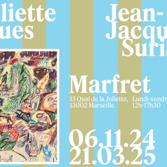 6 novembre 2024 au 21 mars 2025 | Joliette Blues, Jean-Jacques Surian | Exposition Marfret Marseille